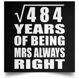 22nd Anniversary Square Root of 484 Years Mrs Always Right - Poster Square