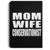 Mom Wife Conservationist - Canvas Portrait