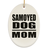 Samoyed Dog Mom - Oval Ornament
