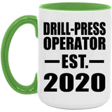 Drill-Press Operator Established EST. 2020 - 15oz Accent Mug Green