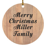 Merry Christmas Miller Family - Circle Ornament C