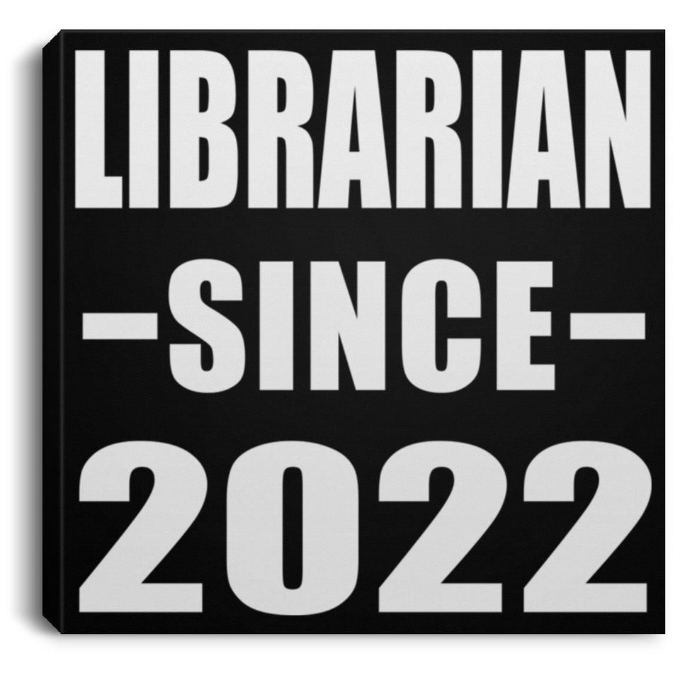 Librarian Since 2022 - Canvas Square