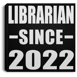 Librarian Since 2022 - Canvas Square