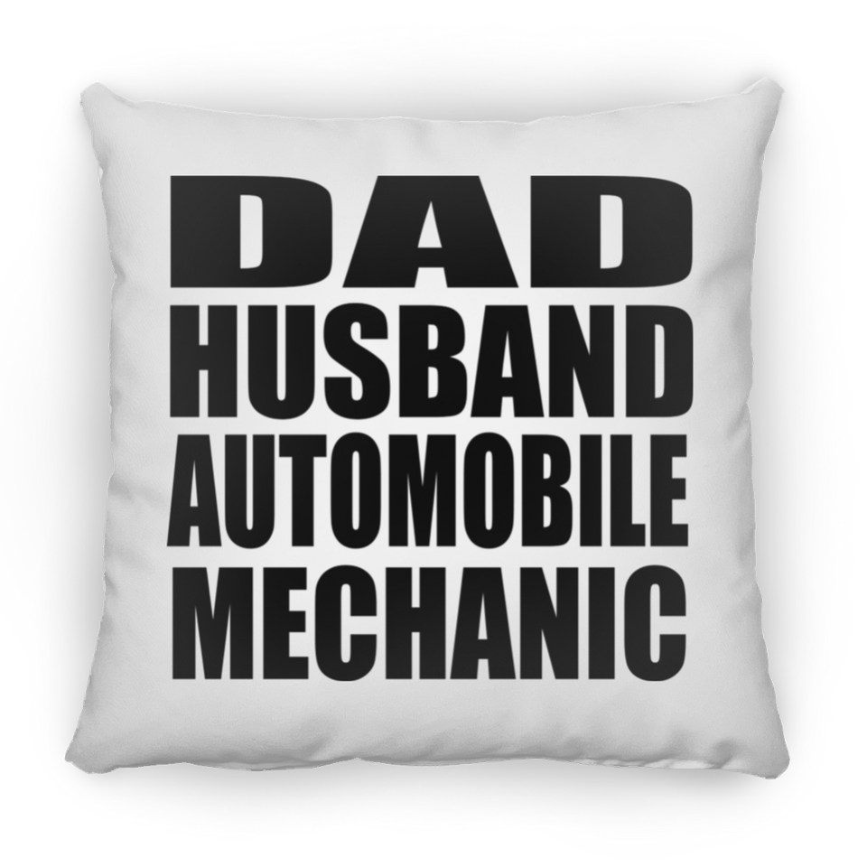 Dad Husband Automobile Mechanic - Throw Pillow