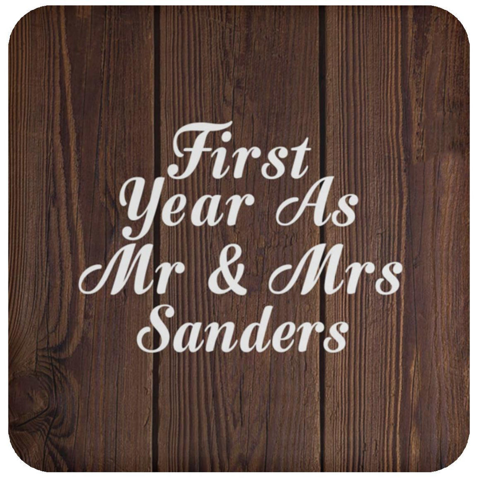 First Year As Mr & Mrs Sanders - Drink Coaster D