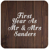 First Year As Mr & Mrs Sanders - Drink Coaster D
