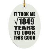 43rd Birthday Took Square Root of 1849 Years To Look Good - Oval Ornament
