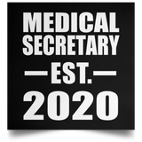 Medical Secretary Established EST. 2020 - Poster Square