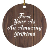 First Year As An Amazing Girlfriend - Circle Ornament D