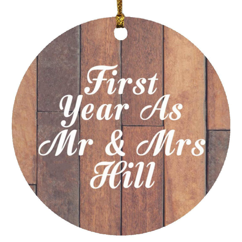 First Year As Mr & Mrs Hill - Circle Ornament E
