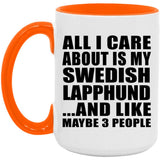 All I Care About Is My Swedish Lapphund - 15oz Accent Mug Orange