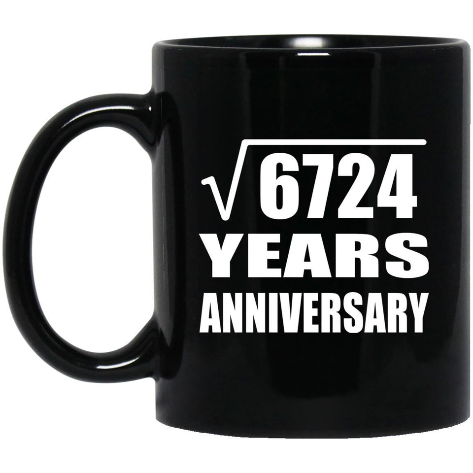 82nd Anniversary Square Root of 6724 Years Anniversary - 11oz Coffee Mug Black