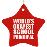World's Okayest School Principal - Star Ornament