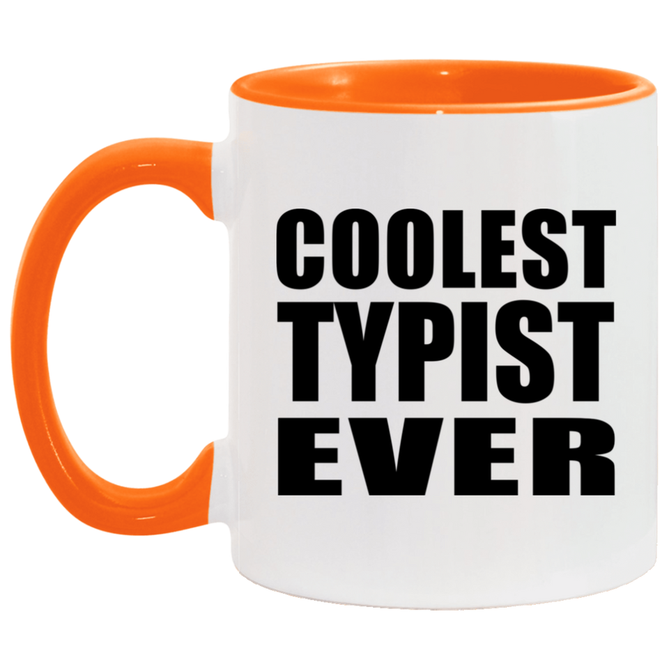 Coolest Typist Ever - 11oz Accent Mug Orange