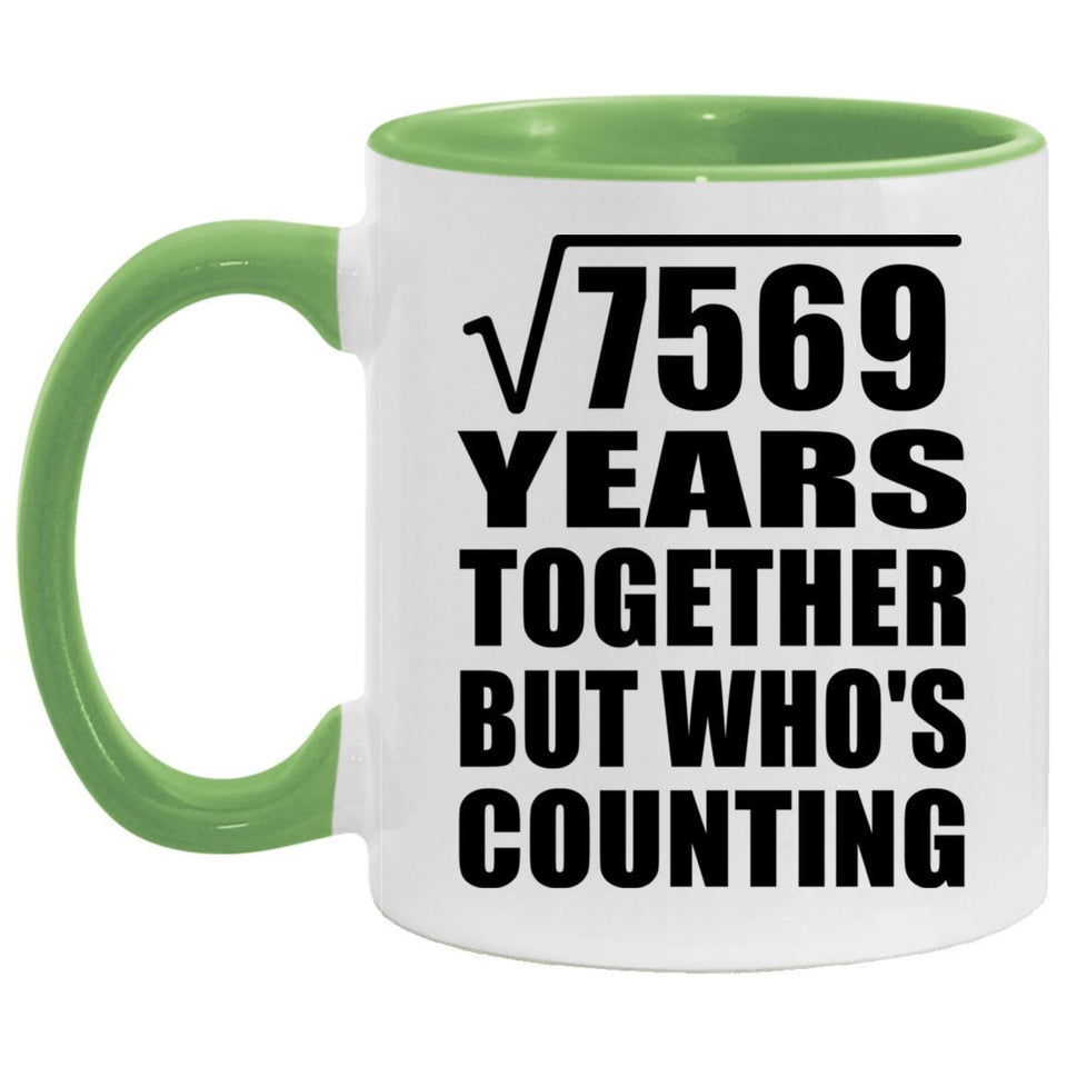 87th Anniversary Square Root of 7569 Years Who's Counting - 11oz Accent Mug Green