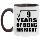 3rd Anniversary Square Root of 9 Years of Being Mr Right - 11oz Accent Mug Black
