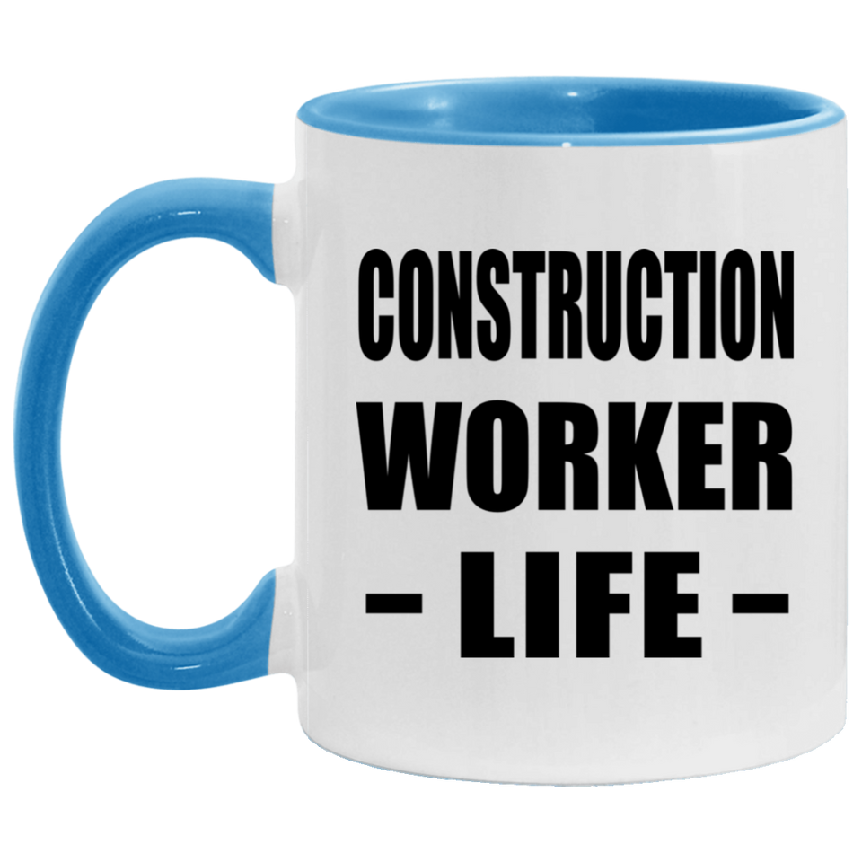 Construction Worker Life - 11oz Accent Mug Blue
