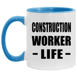Construction Worker Life - 11oz Accent Mug Blue