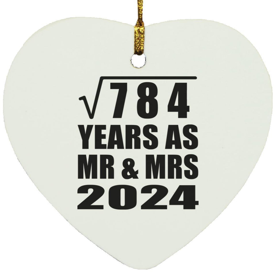 28th Anniversary Square Root of 784 Years As Mr & Mrs 2024 - Heart Ornament