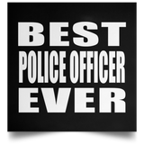 Best Police Officer Ever - Poster Square