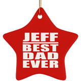 Jeff Best Dad Ever - Star Ornament