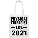 Physical Therapist Established EST. 2021 - Tote Bag White