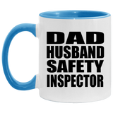 Dad Husband Safety Inspector - 11oz Accent Mug Blue