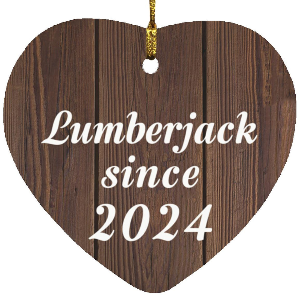Lumberjack Since 2024 - Heart Ornament D