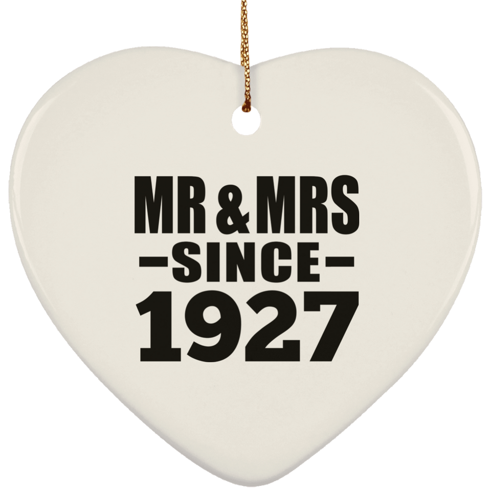97th Anniversary Mr & Mrs Since 1927 - Heart Ornament