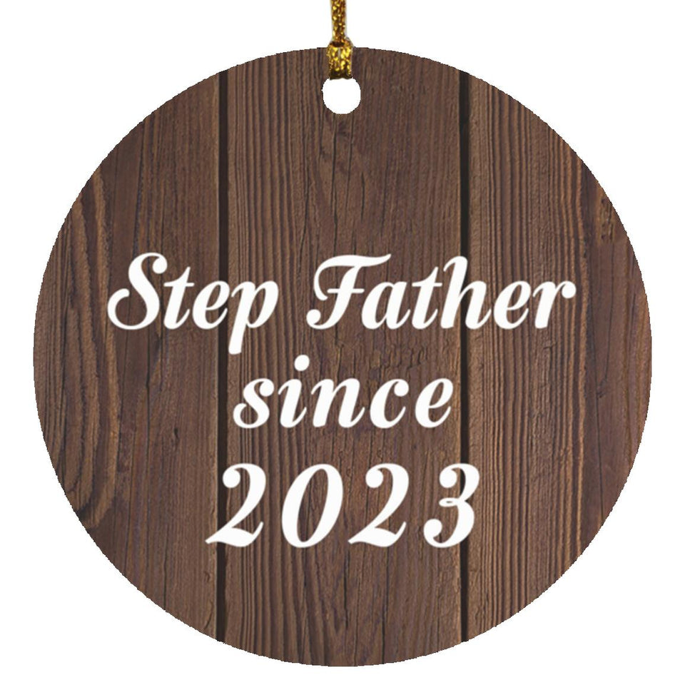 Step Father Since 2023 - Circle Ornament D