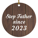 Step Father Since 2023 - Circle Ornament D