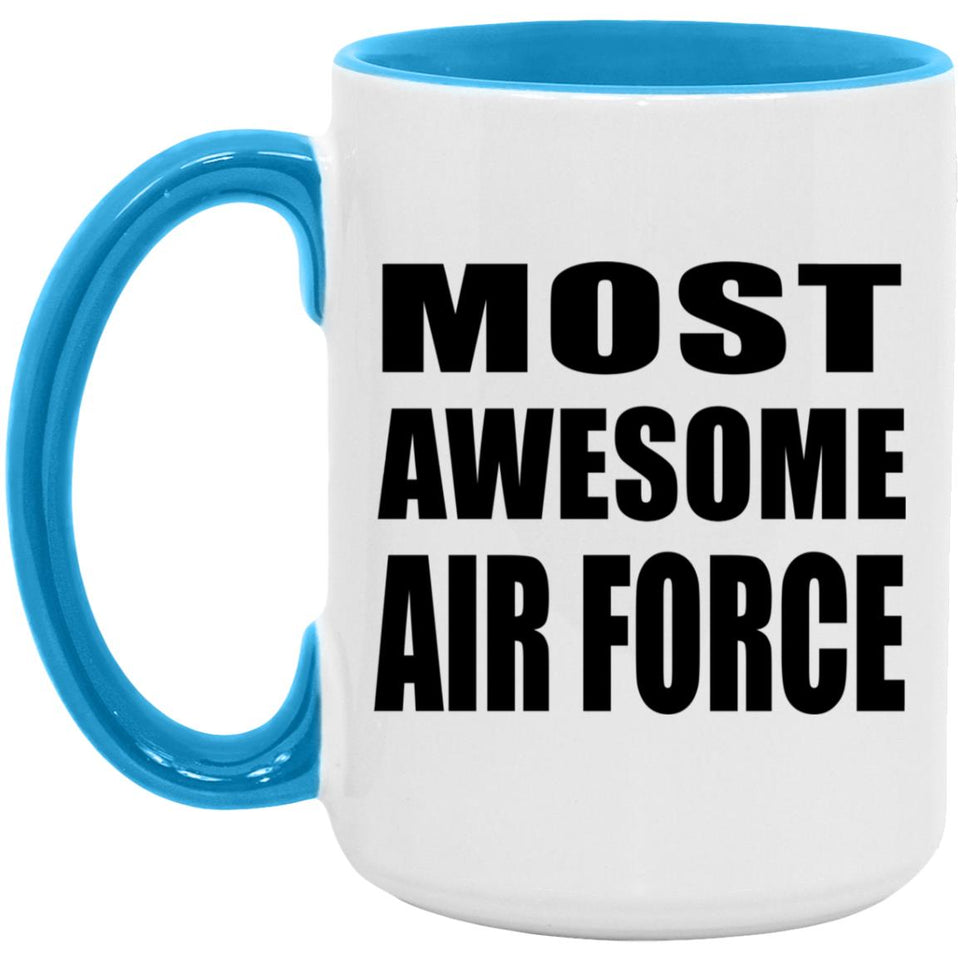 Most Awesome Air Force - 15oz Accent Mug Blue