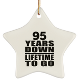 95th Anniversary 95 Years Down Lifetime To Go - Star Ornament