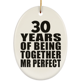 30th Anniversary 30 Years Of Being Mr Perfect - Oval Ornament