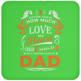 How Much Love Could Hold Until Called Me Dad - Drink Coaster
