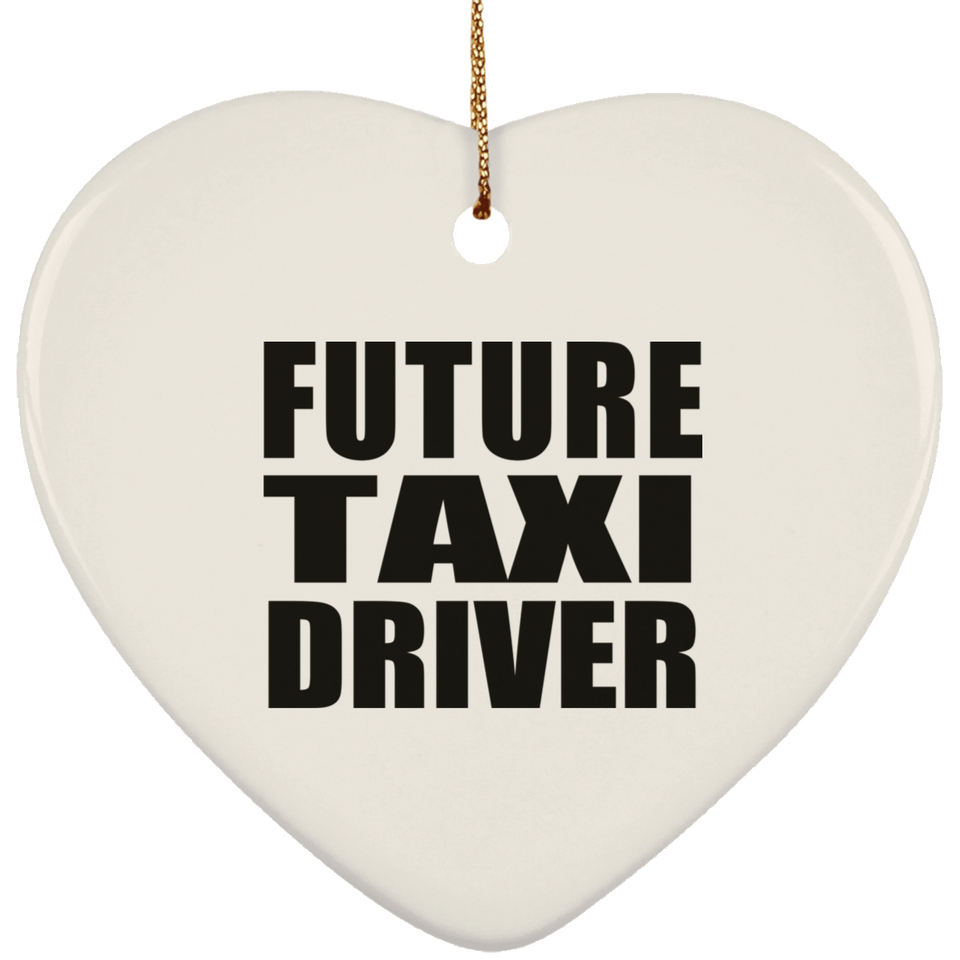 Future Taxi Driver - Heart Ornament