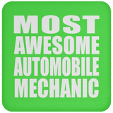 Most Awesome Automobile Mechanic - Drink Coaster