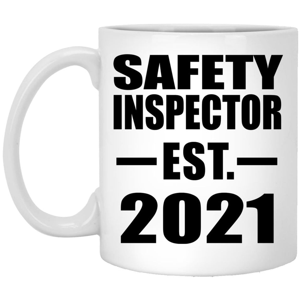 Safety Inspector Established EST. 2021 - 11oz Coffee Mug