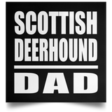 Scottish Deerhound Dad - Poster Square