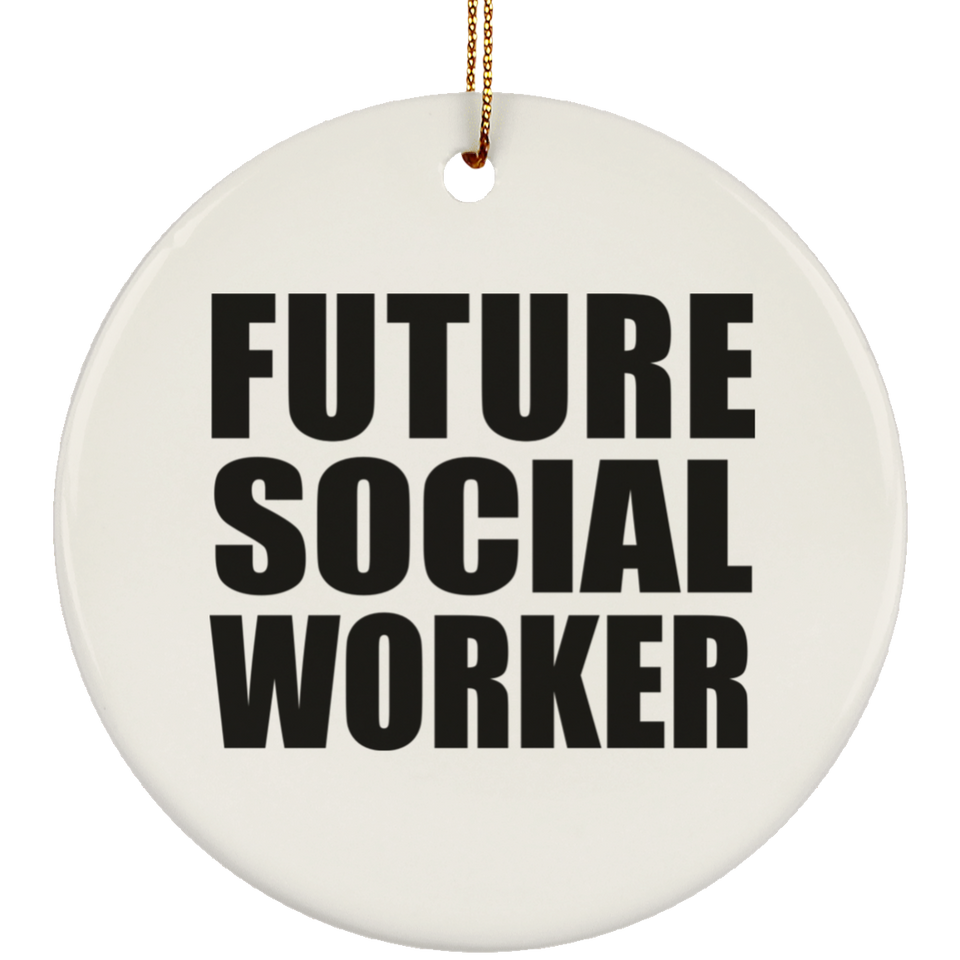Future Social Worker - Circle Ornament