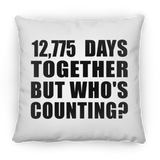 35th Anniversary 12,775 Days Together But Who's Counting - Throw Pillow