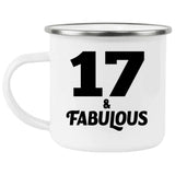 17th Birthday 17 & Fabulous - 12oz Camping Mug
