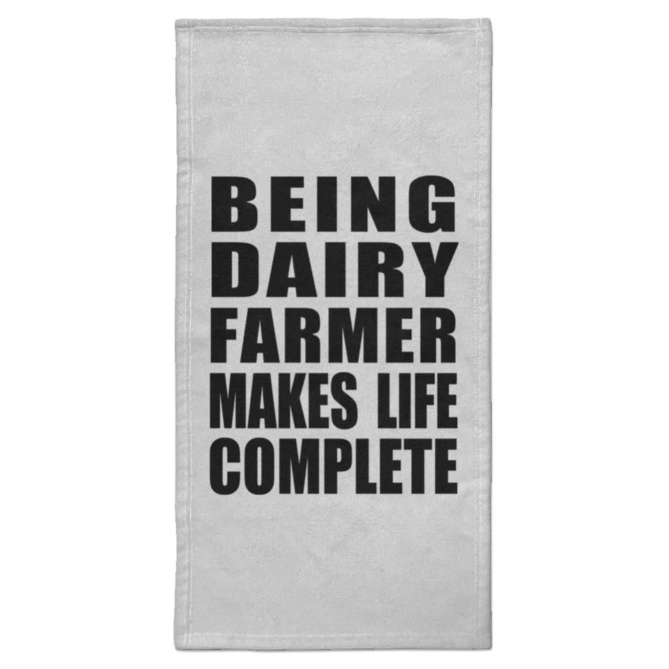 Being Dairy Farmer Makes Life Complete - Hand Towel