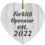 Forklift Operator Established Est. 2022 - Heart Ornament F