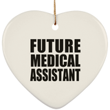 Future Medical Assistant - Heart Ornament