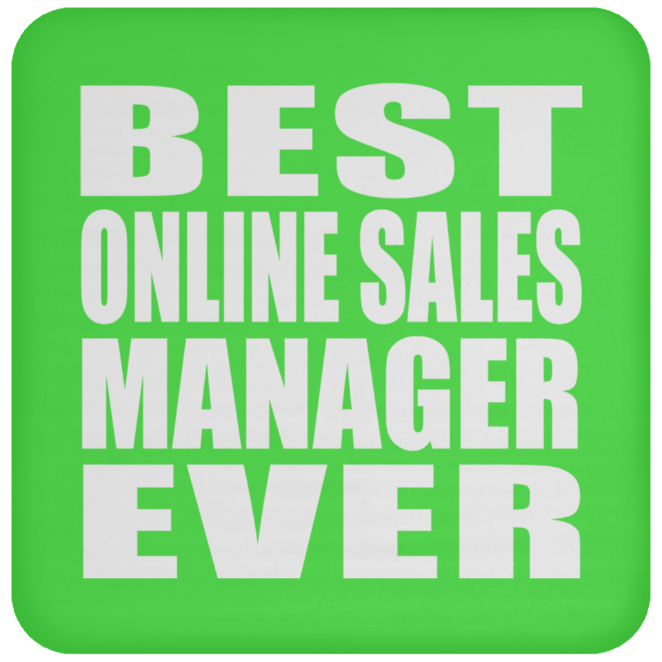 Best Online Sales Manager Ever - Drink Coaster