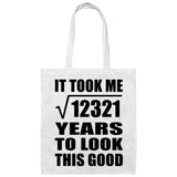 111th Birthday Took Square Root of 12321 Years To Look Good - Tote Bag White