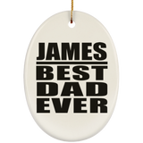 James Best Dad Ever - Oval Ornament