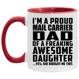 Proud Mail Carrier Dad Of Awesome Daughter - 11oz Accent Mug Red