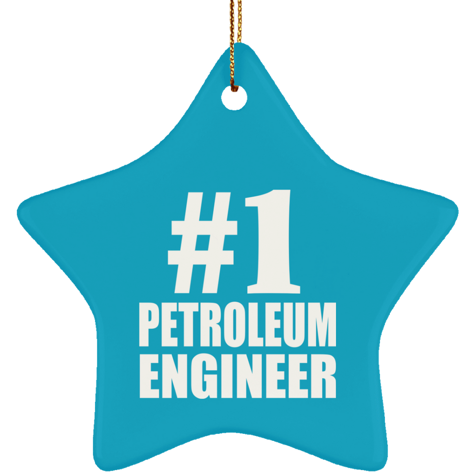 Number One #1 Petroleum Engineer - Star Ornament